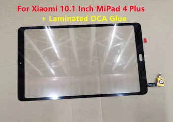 Новинка для Xiaomi 10,1 дюйма MiPad 4 Plus Mi Pad 4 Plus Панель с сенсорным экраном Стекло дигитайзера + ламинированный клей OCA 100% протестирован